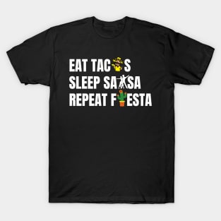 Funnytee eat tacos sleep salsa repeat fiesta T-Shirt